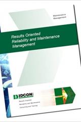 Results Oriented Reliability & Maintenance Management