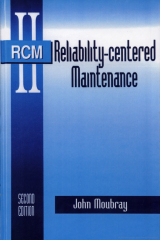 RCM II- Reliability-Centered Maintenance 