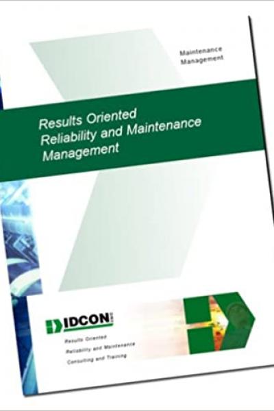 Results Oriented Reliability & Maintenance Management