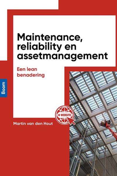 Maintenance, reliability en assetmanagement